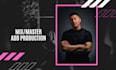 do mix master and add production as you wish
