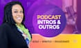 record your podcast intro and outro