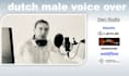 be your dutch nederlandse male video voice over