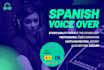 record a professional female spanish voice over