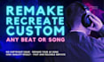 remake, recreate or create custom beats avoid copyright