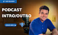 voice your podcast intro and outro in 24 hours