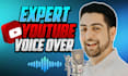 record an engaging youtube video voice over narration