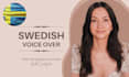 record an authentic female swedish voice for you