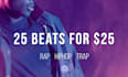 send 25 original trap type beats