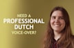 give your project a professional female dutch voice