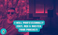professionally edit, mix and master your podcast