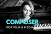 be your composer for film, ads, background music