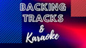 record a full instrumental backing track or karaoke