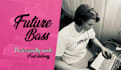 make a future bass track for you like illenium and flume