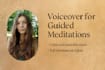 be your calm voice for meditations