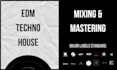 mix and master edm, house, techno to label standards