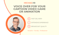 record a voice over for your cartoon video game or animation