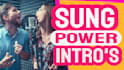 do sung power intros for stations and shows branded intros