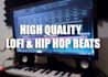 provide high quality lofi or hip hop beat