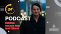 edit your podcast for professional and great audio results