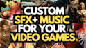 design custom sound effects and music for your video games