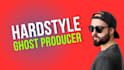 be your hardstyle ghost producer