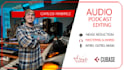 podcast editing remove noise, clean voices, sound effects