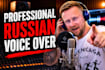 record a professional native russian male voice over