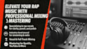 professionally mix and master rap hip hop or pop vocals