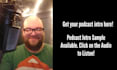 record am intro for your podcast