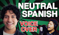 record a male voice over in neutral spanish