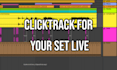create click tracks for your song or secuence