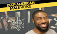 record a conversational deep american male voice over