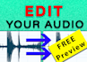 edit your audio to anything you want with a free preview