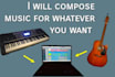 produce and compose original music for whatever you want
