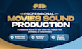 do sound design and audio post for your movie