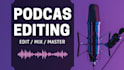 editing your podcast episode