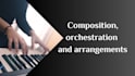 compose, orchestrate or arrange music