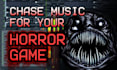 make chase music for your horror game
