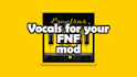 add vocals to your fnf songs