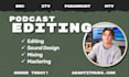 professionally edit, mix and master your podcast