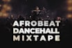 mix dancehall, afrobeat dj set and mixtapes