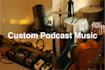 create your podcast theme or music