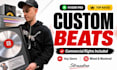 create a custom beat for your song with commercial rights