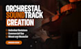 create an orchestral soundtrack for a film, game or trailer
