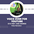 do voice over for your youtube channel for a very low cost