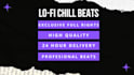 produce original and exclusive lofi beats or lofi music