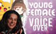 record a young female voice over for your project