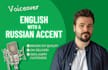 record russian accent voice over