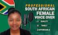 record a professional south african female voice over