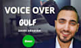 record a professional gulf khalejee saudi arabian voice over