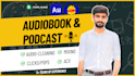 edit, clean, fix, and master your audio podcast quickly