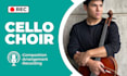 record a cello choir for your song