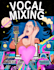 mix vocals and master your song